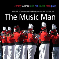 Jimmy Giuffre - The Music Man