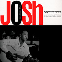 Josh White - Josh White ‎Sings Ballads - Blues