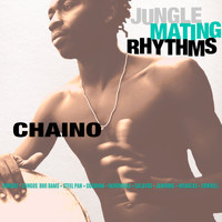 Chaino - Jungle Mating Rhythms