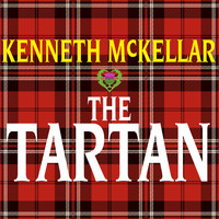 Kenneth McKellar - The Tartan