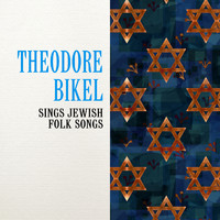 Theodore Bikel - Theodore Bikel ‎Sings Jewish Folk Songs