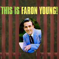 Faron Young - This Is Faron Young!