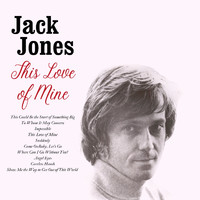 Jack Jones - This Love of Mine
