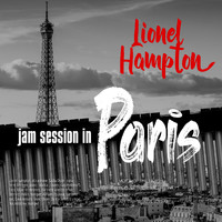 Lionel Hampton - Jam Session in Paris