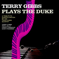 Terry Gibbs - Terry Gibbs Plays the Duke