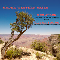 Rex Allen - Under Western Skies
