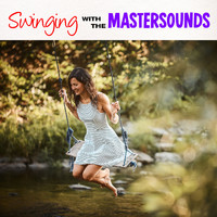 The Mastersounds - Swinging with the Mastersounds