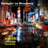 The Jonah Jones Quartet - Swingin' on Broadway