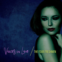 The Four Freshmen - Voices in Love
