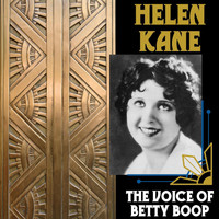 Helen Kane - The Voice of Betty Boop!
