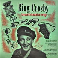 Bing Crosby - Favourite Hawaiian Songs