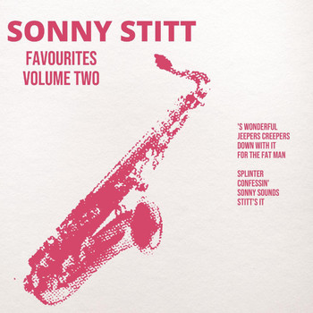 Sonny Stitt - Favourites, Volume 2