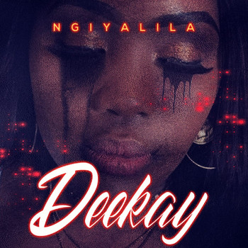 Deekay - Ngiyalila
