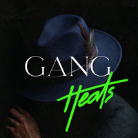 Heats - Gang