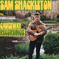 Sam Shackleton - Causeway Recordings (Explicit)