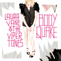 Laura Vane & The Vipertones - BodyQuake