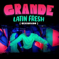 Latin Fresh - Grande