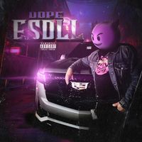 Dope - Esdll (Explicit)