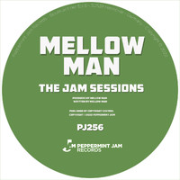 Mellow Man - The Jam Sessions