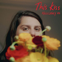 Alex Lahey - This Kiss