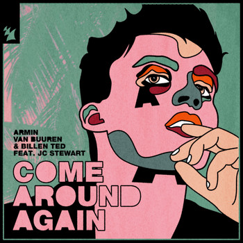 Armin van Buuren & Billen Ted feat. JC Stewart - Come Around Again