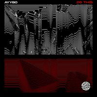 AYYBO - DO THIS (Explicit)