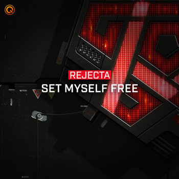 Rejecta - Set Myself Free