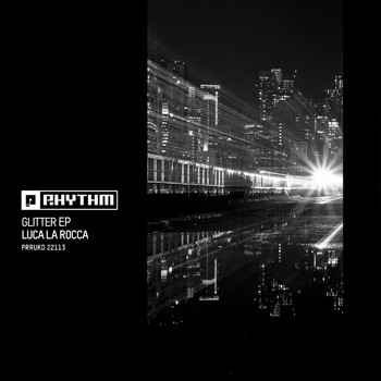 Luca La Rocca - Glitter EP