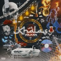 Volkan - Khalas (Explicit)