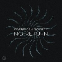 Forbidden Society - No Return (single)