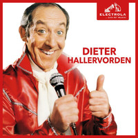 Dieter Hallervorden - Electrola…Das ist Musik! Dieter Hallervorden