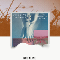 Kodaline - Everyone Changes