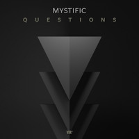 Mystific - Questions