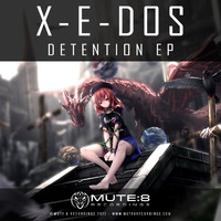 X-E-Dos - Detention EP