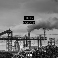 DJ Ogi - Enji Kat EP