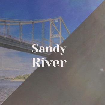 Various Artist - Sandy River