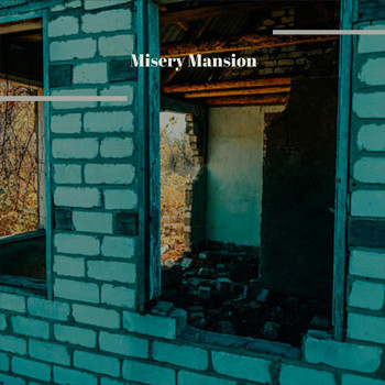 Various Artist - Misery Mansion