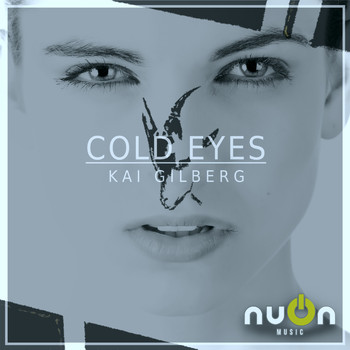 Kai Gilberg - Cold Eyes