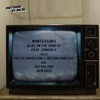 Montessori - Glue In The Sand EP