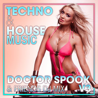 Doctor Spook, Dubstep Spook, DJ Acid Hard House - Techno & House Music, Vol. 3 (DJ Mix)