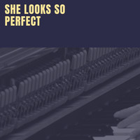 Various Artists - She Looks so Perfect