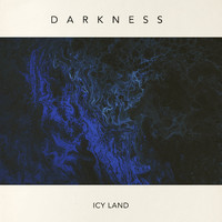 Darkness - Icy Land