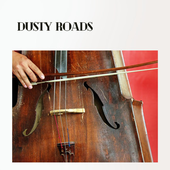 Various Artists - Dusty Roads