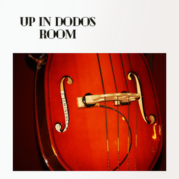 Various Artists - Up In Dodo's Room