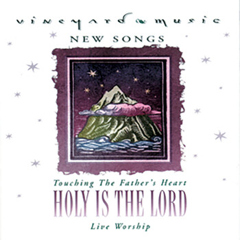 Vineyard Music - Holy is the Lord, Vol. 27 (Live)