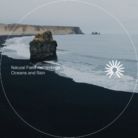 Nature Field Recordings - Oceans and Rain
