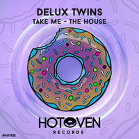 Delux Twins - The House
