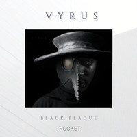 Vyrus - Pocket (Explicit)
