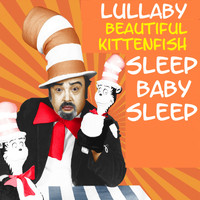 Allan Sherman - Beautiful Kittenfish, Sleep Baby Sleep