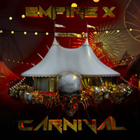 Empire X - Carnival EP
